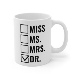 Miss Ms Mrs Dr Checkbox | Funny Doctor Mug