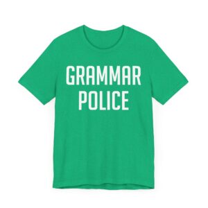 Grammar Police | Funny English Teacher T-shirt