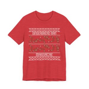 Gingerbread Man Massacre | Funny Christmas T-shirt