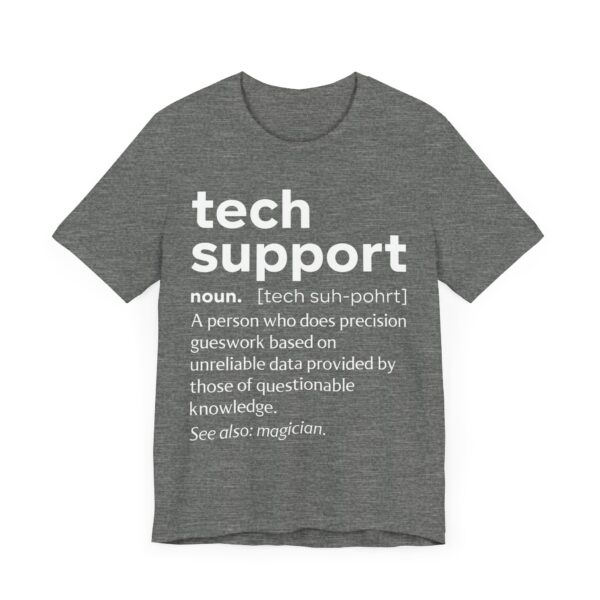 IT Tech Support Definition | Funny Technical Support T-shirt