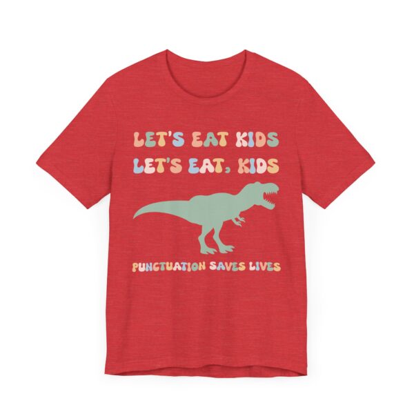 Let’s Eat Kids | Punctuation Saves Lives | Funny English Teacher T-shirt