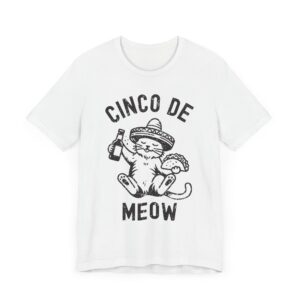 Cinco De Meow | Cinco De Drinko | Funny Cinco de Mayo T-shirt