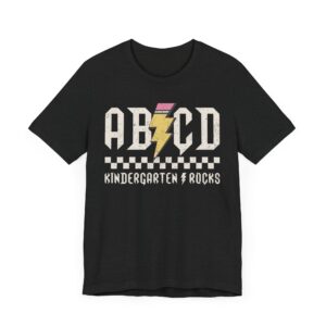 ABCD Kindergarten Rocks | Funny Teacher T-shirt