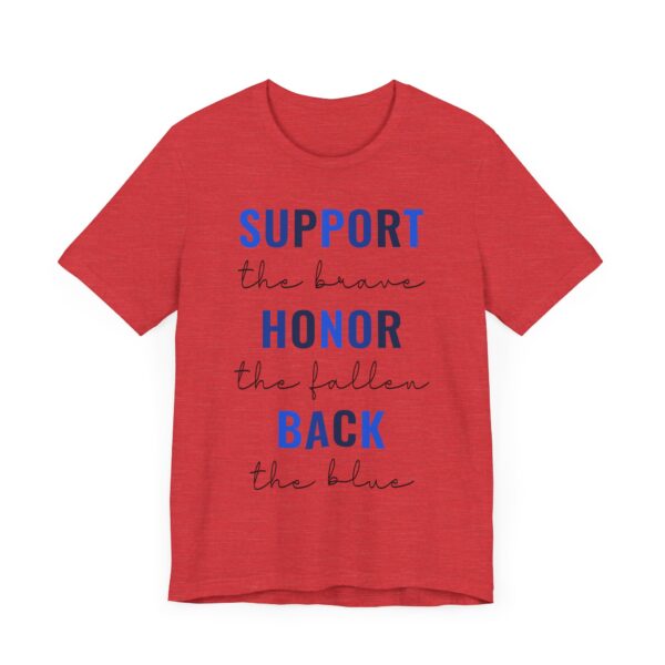 Support the Brave, Honor the Fallen, Back the Blue | Police Support T-shirt
