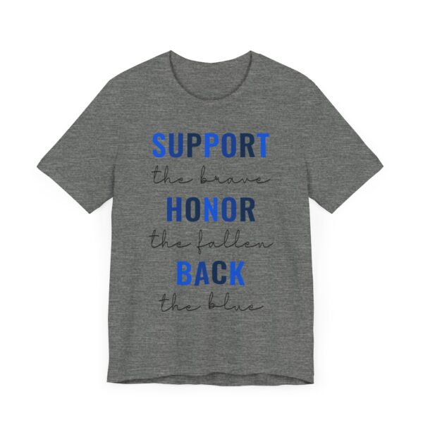 Support the Brave, Honor the Fallen, Back the Blue | Police Support T-shirt