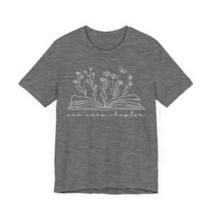 One More Chapter | Cute Bookish Teacher T-shirt