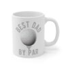 Best Dad By Par | Funny Golfer Dad Mug