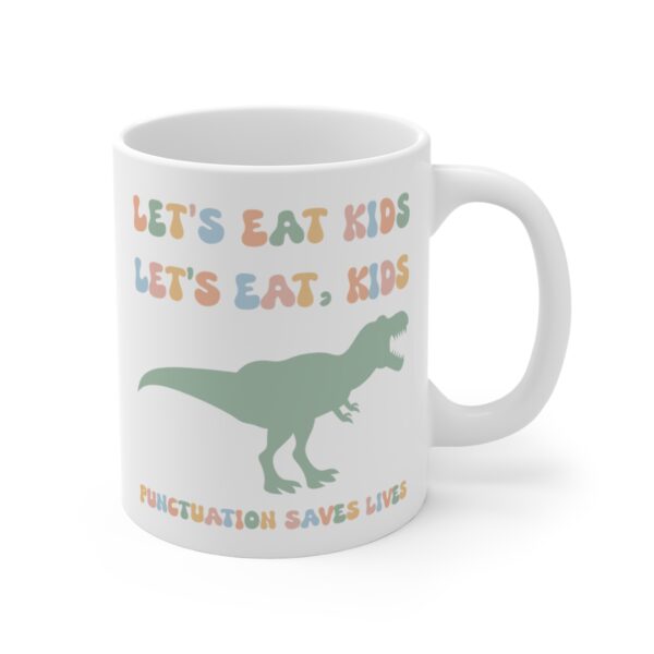 Let’s Eat Kids | Punctuation Saves Lives | Funny English Teacher Mug