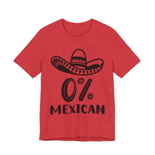 0% Mexican | Funny Cinco de Mayo T-shirt