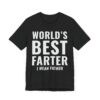 World’s Best Farter I Mean Father | Funny Dad T-shirt