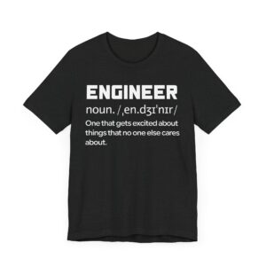 Engineer Definition | Funny Engineer T-shirt