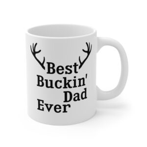 Best Buckin’ Dad Ever | Funny Hunting Mug