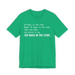 Bugs in the Code | Funny Software Engineer T-shirt
