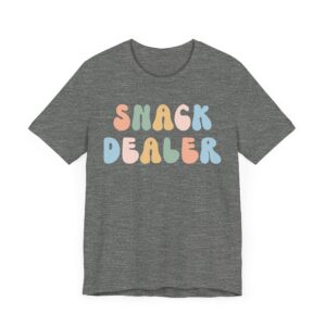 Snack Dealer | Funny Mom T-shirt