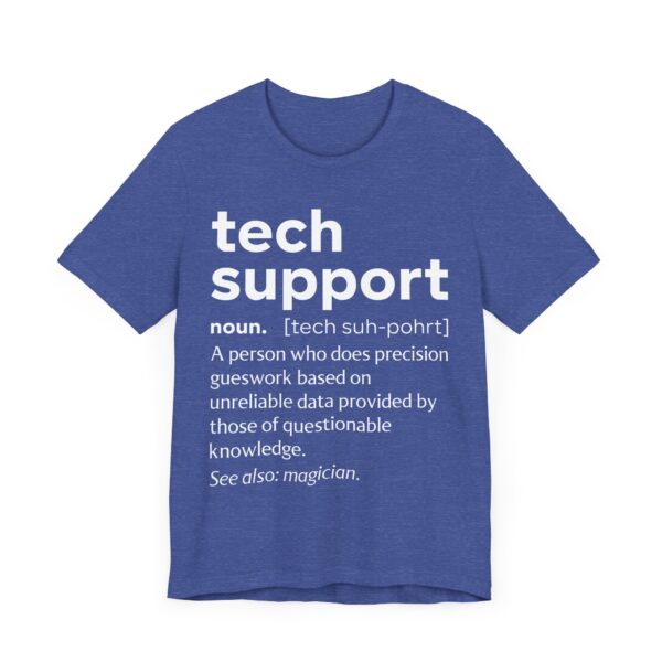 IT Tech Support Definition | Funny Technical Support T-shirt