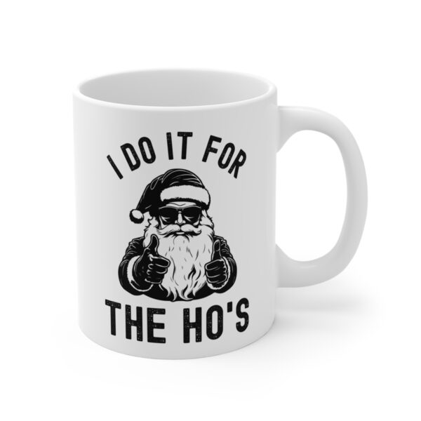 I Do It for the Ho’s | Funny Christmas Mug