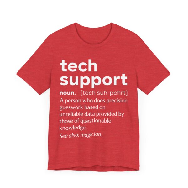 IT Tech Support Definition | Funny Technical Support T-shirt