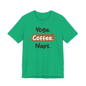 Yoga Coffee Naps | Coffee T-shirt