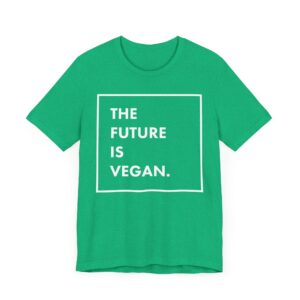 The Future Is Vegan T-shirt