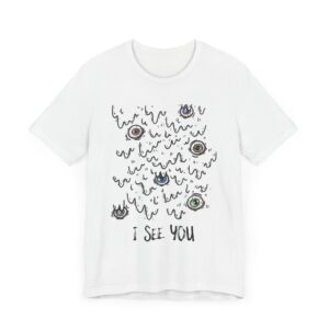 I See You | Halloween T-shirt