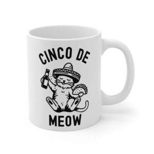 Cinco De Meow | Cinco De Drinko | Funny Cinco de Mayo Mug