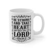 Be Strong and Take Heart and Wait for the Lord | Christian Bible Mug