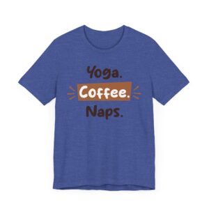 Yoga Coffee Naps | Coffee T-shirt