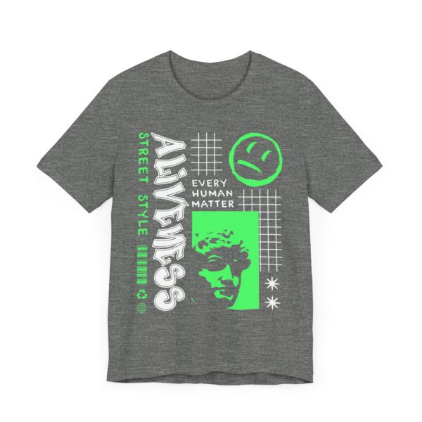 Aliveness | Brutalism Streetwear T-shirt
