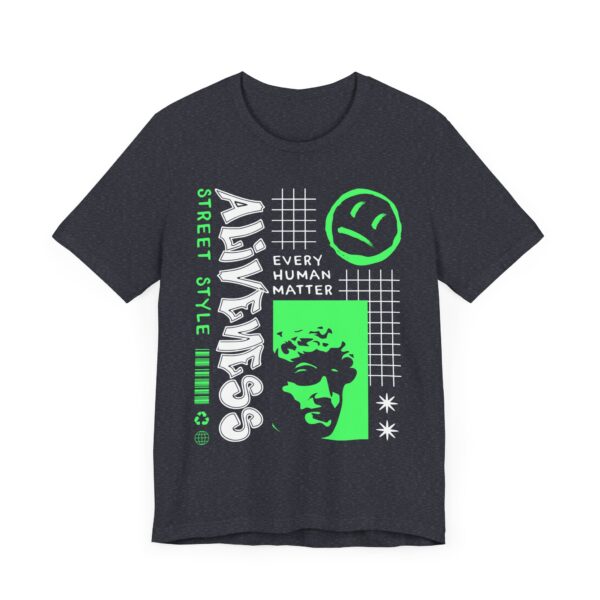 Aliveness | Brutalism Streetwear T-shirt