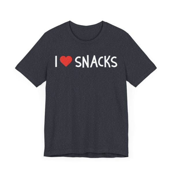 I Love Snacks | Snack Lover T-shirt