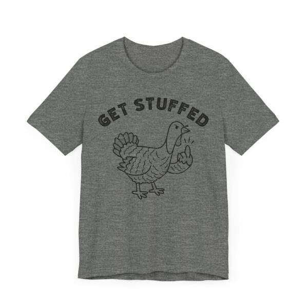 Get Stuffed | Flip the Bird | Funny Thanksgiving T-shirt