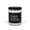 For When You Just Want to Burn Something | Funny Scented Candle