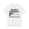 Reject Humanity, Return to Frog | Funny Animorphs Frog Evolution T-shirt