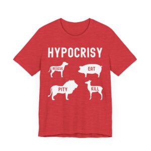 Hypocrisy | Animal Rights | Vegan T-shirt