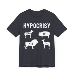 Hypocrisy | Animal Rights | Vegan T-shirt