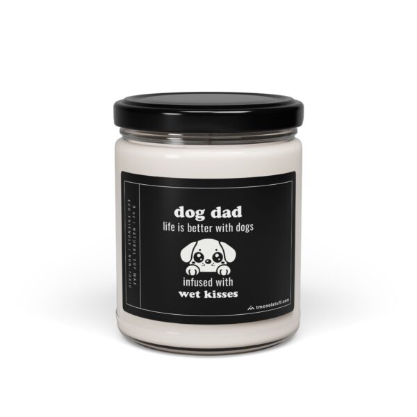 Life Is Better with Dogs | Infused with Wet Kisses | Cute Dog Dad Scented Candle