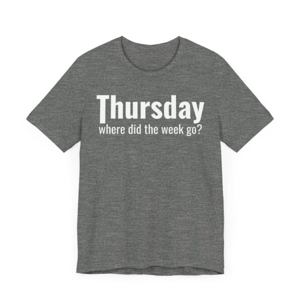 Funny Thursday Weekday T-shirt
