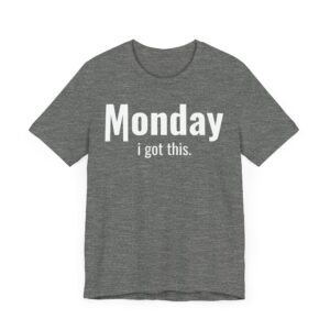 Funny Monday Weekday T-shirt