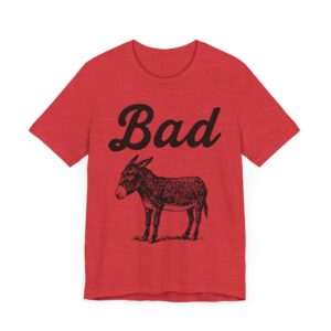 Funny Bad Ass Donkey T-shirt