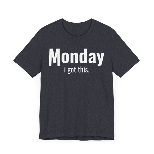 Funny Monday Weekday T-shirt