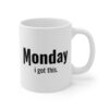 Funny Monday Weekday Mug
