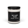 My Last Fuck | Funny Scented Candle