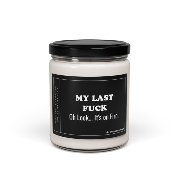 My Last Fuck | Funny Scented Candle