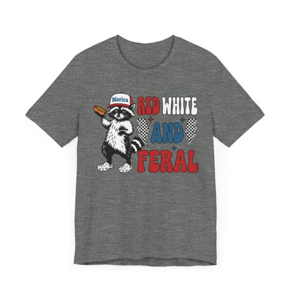 Red, White and Feral | Funny 4th of July T-shirt
