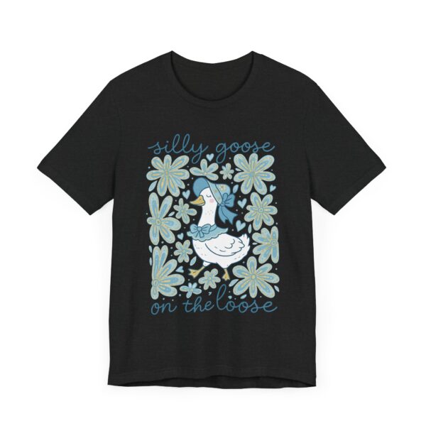 Silly Goose on the Loose | Cute Goose T-shirt