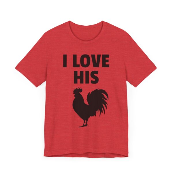 I Love His Cock | Funny Adult Humor Couple T-shirt