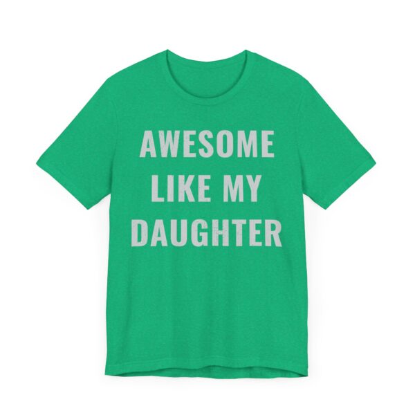 Awesome Like My Daughter | Funny Dad and Mom T-shirt