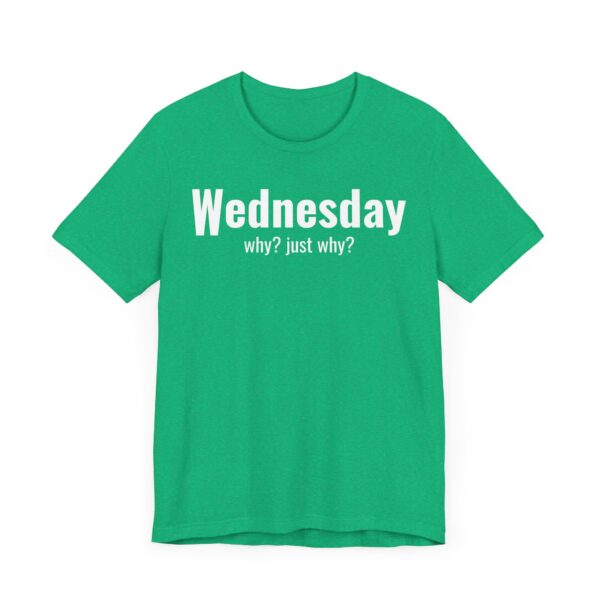 Funny Wednesday Weekday T-shirt