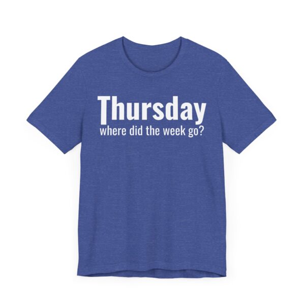 Funny Thursday Weekday T-shirt