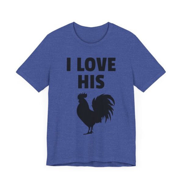 I Love His Cock | Funny Adult Humor Couple T-shirt